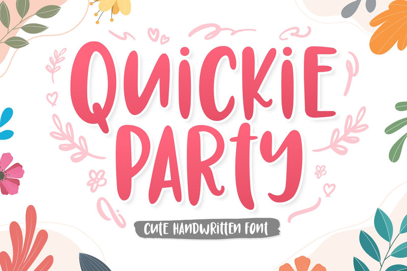 Quickie Party Font Holydie Studio 
