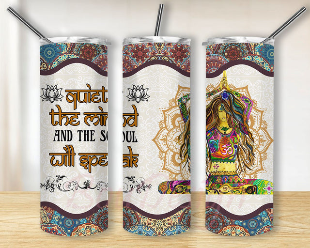 Quiet The Mind And The Soul Will Speak 20oz Skinny Tumbler Sublimation Wrap Design PNG Digital Download Sublimation BouDesign 
