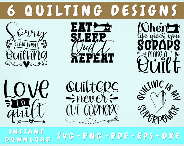 Quilting Quotes SVG Bundle, 6 Designs, Quilting Sayings SVG, Quilting Shirt SVG, Quilting Designs, Quilting Cut Files For Cricut, Silhouette SVG HappyDesignStudio 