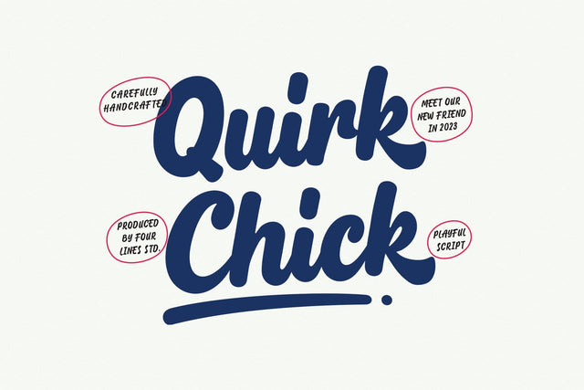 Quirk Chick - Quirky Playful script Font Four Lines Std. 