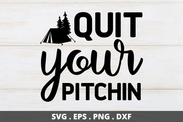 Quit your pitchin SVG Designangry 