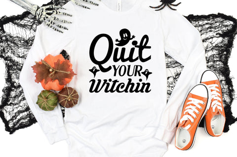 Quit Your Witchin SVG CraftlabSvg29 
