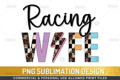 Racing wife Sublimation Design Sublimation Regulrcrative 