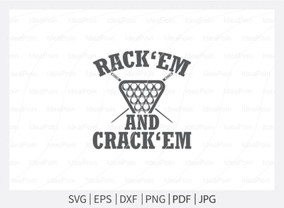 Rack ‘Em and crack ’Em Svg, Billiards Pool SVG File, Billiards Pool Designs, Billiards Cut files, Billiards Pool Bundle, Billiards Cricut, Billiards Clipart SVG Dinvect 