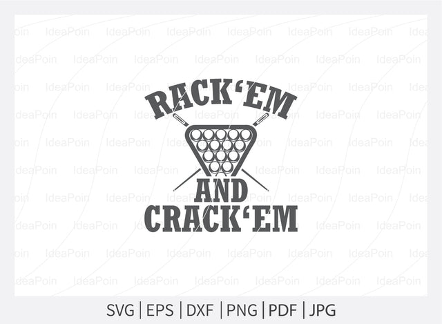 Rack ‘Em and crack ’Em Svg, Billiards Pool SVG File, Billiards Pool Designs, Billiards Cut files, Billiards Pool Bundle, Billiards Cricut, Billiards Clipart SVG Dinvect 
