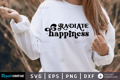 Radiate happiness SVG SVG Regulrcrative 