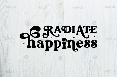 Radiate happiness SVG SVG Regulrcrative 
