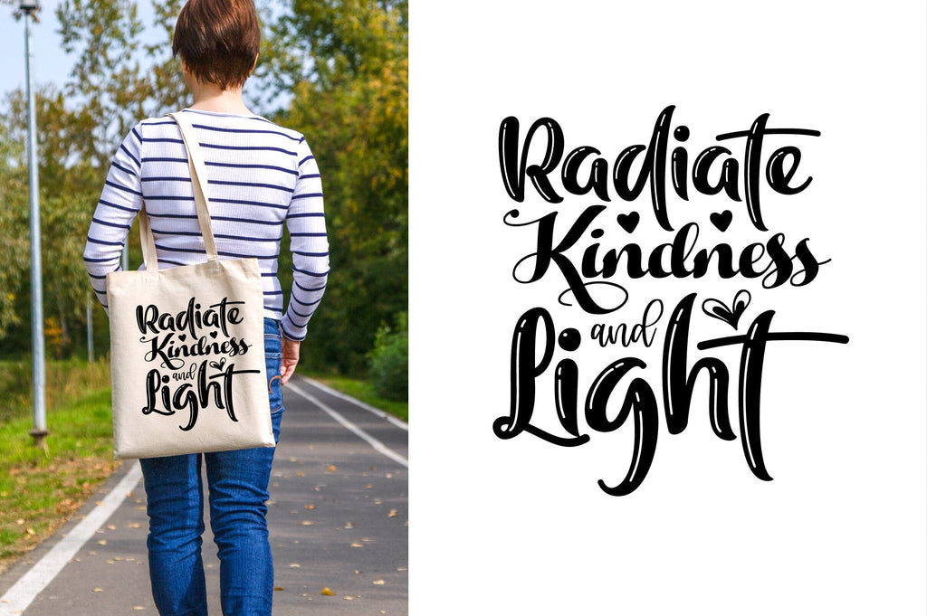 Radiate Kindness and Light svg - So Fontsy