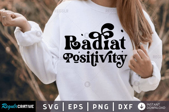 Radiate positivity SVG SVG Regulrcrative 