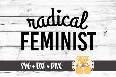 Radical Feminist SVG Cheese Toast Digitals 