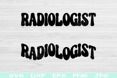 Radiologist Svg Dxf Png Eps Cut Files, Radiology Svg, Radiology Tech Svg Files For Cricut, Xray Tech Svg Silhouette Digital Download Designs SVG TiffsCraftyCreations 
