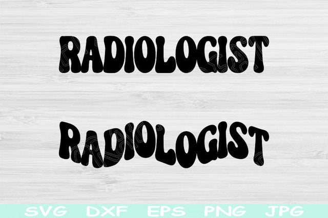 Radiologist Svg Dxf Png Eps Cut Files, Radiology Svg, Radiology Tech Svg Files For Cricut, Xray Tech Svg Silhouette Digital Download Designs SVG TiffsCraftyCreations 