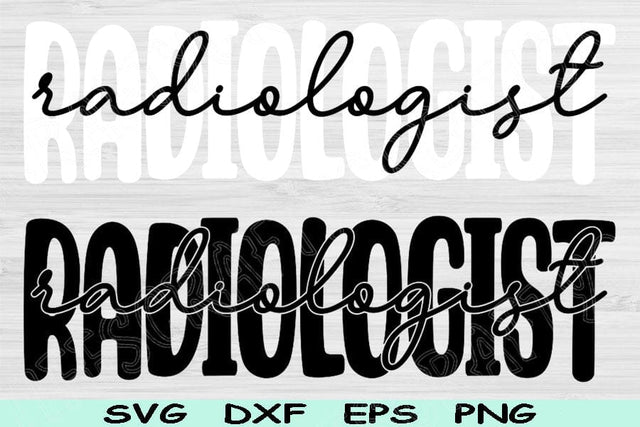 Radiologist Svg Dxf Png Eps Cut Files, Radiology Svg, Radiology Tech Svg Files For Cricut, Xray Tech Svg Silhouette Digital Download Designs SVG TiffsCraftyCreations 