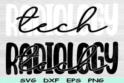 Radiology Tech Svg Dxf Png Eps Cut Files, Radiology Svg, Rad Tech Svg Files For Cricut, Xray Tech Svg Silhouette Digital Download Designs SVG TiffsCraftyCreations 