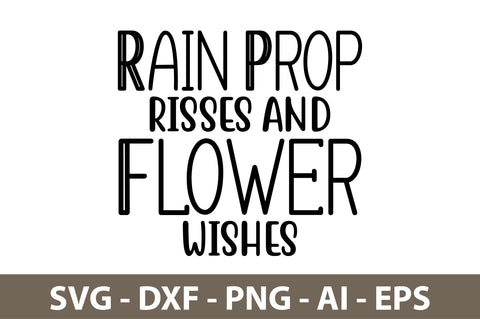 Rain Prop Risses and Flower Wishes svg SVG nirmal108roy 