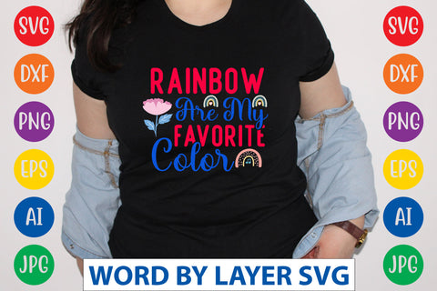 Rainbow Are My Favorite Color SVG CUT FILE SVG Rafiqul20606 