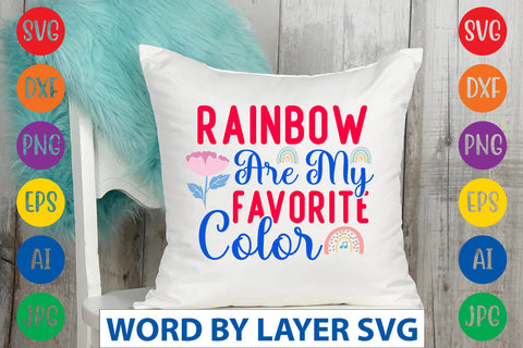 Rainbow Are My Favorite Color SVG CUT FILE SVG Rafiqul20606 