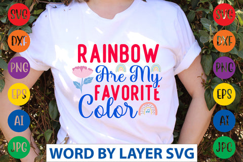 Rainbow Are My Favorite Color SVG CUT FILE SVG Rafiqul20606 