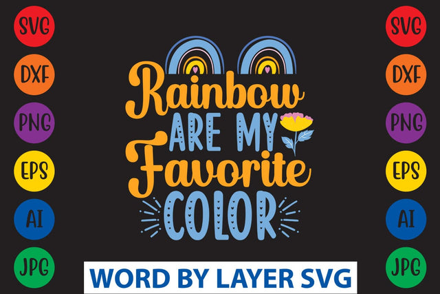 Rainbow Are My Favorite Color svg design SVG Rafiqul20606 