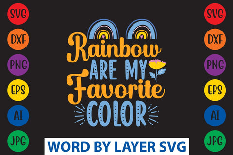 Rainbow Are My Favorite Color svg design SVG Rafiqul20606 