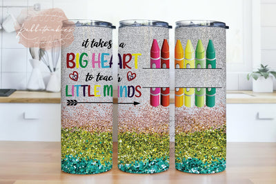 Rainbow Glitter Teacher Tumbler Big Heart to Teach Little Minds Sublimation Design PNG Instant DIGITAL ONLY crayon 20 oz Skinny Tumbler Sublimation Rabbitmakies 