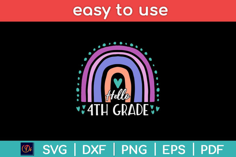Rainbow Hello Fourth 4th Grade Teacher First Day Of School Svg File SVG artprintfile 