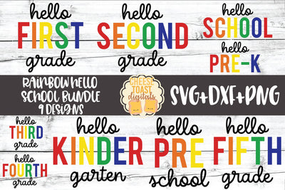 Rainbow Hello School Bundle - Back to School SVG PNG DXF Cut Files SVG Cheese Toast Digitals