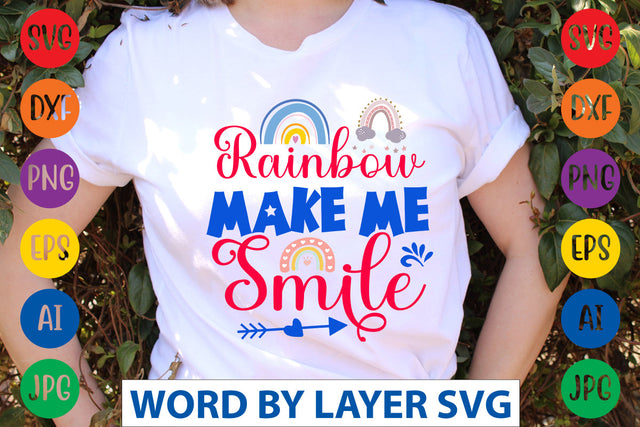 Rainbow Make Me Smile SVG CUT FILE SVG Rafiqul20606 