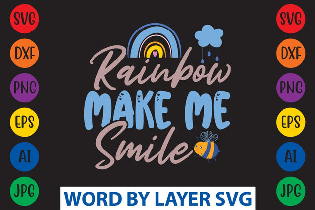 Rainbow Make Me Smile svg design SVG Rafiqul20606 