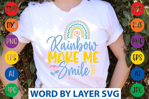 Rainbow Make Me Smile SVG Design SVG Rafiqul20606 