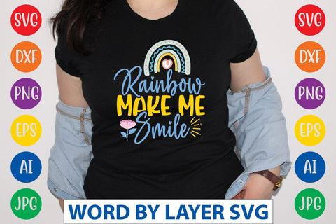 Rainbow Make Me Smile SVG Design SVG Rafiqul20606 