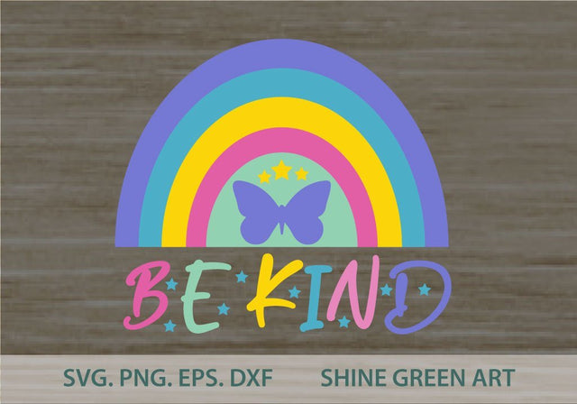 Rainbow SVG - Be Kind - Summer Vibes SVG Shine Green Art 