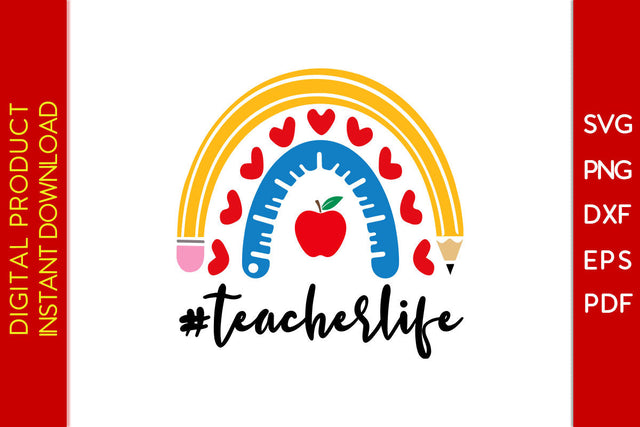 Rainbow Teacher Life Back To School SVG PNG PDF Cut File SVG Creativedesigntee 