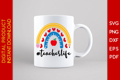 Rainbow Teacher Life Back To School SVG PNG PDF Cut File SVG Creativedesigntee 