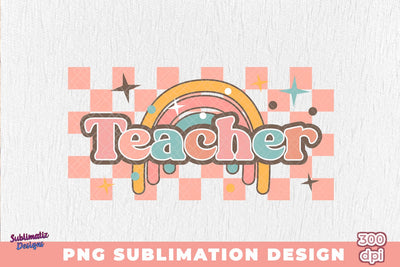 Rainbow Teacher Retro PNG Sublimation Sublimation Sublimatiz Designs 