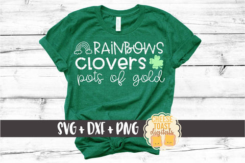 Rainbows Clovers Pots of Gold- St Patrick's Day SVG PNG DXF Cut Files SVG Cheese Toast Digitals 