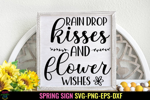 Raindrop Kisses I Spring Door Sign SVG I Spring Sign SVG SVG Happy Printables Club 