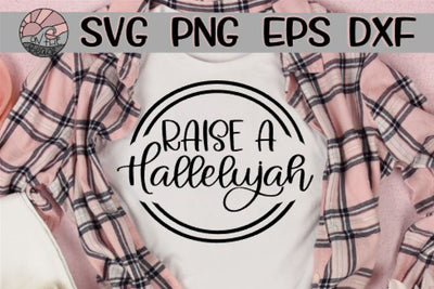 Raise A Hallelujah - Circle - SVG PNG EPS DXF SVG On the Beach Boutique 
