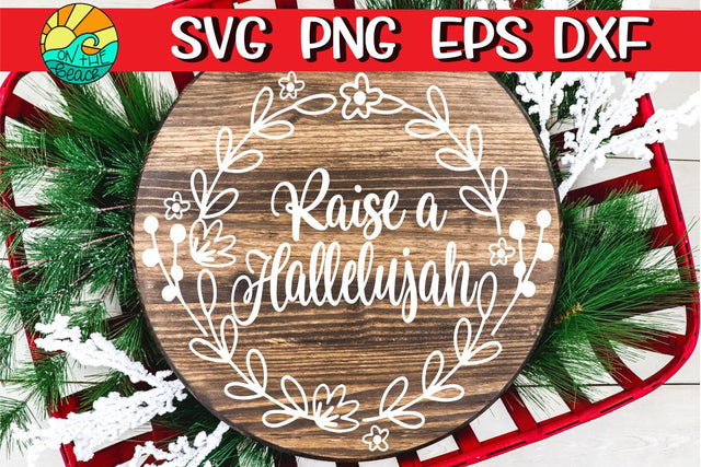 Raise A Hallelujah - Wreath - SVG PNG EPS DXF SVG On the Beach Boutique 