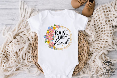 Raise Them Kind Png Sublimation Sublimation Owlsome.Designs 