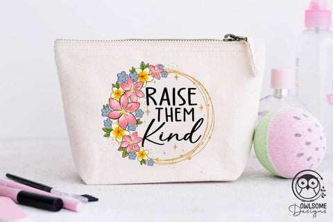 Raise Them Kind Png Sublimation Sublimation Owlsome.Designs 