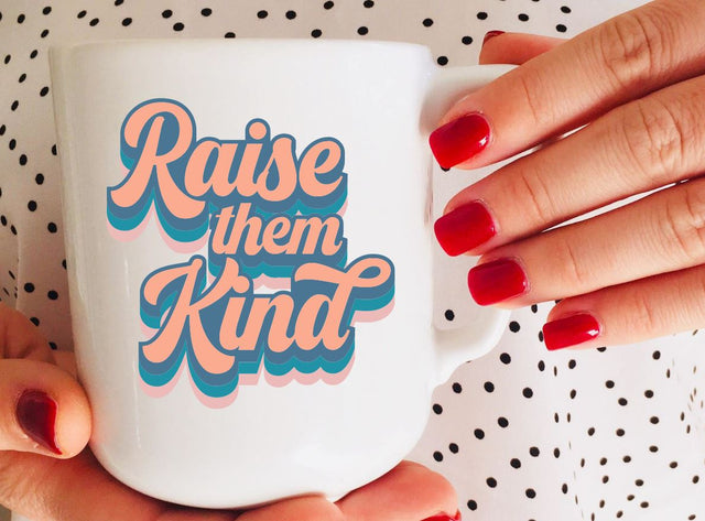 Raise Them Kind | Retro SVG SVG So Fontsy Design Shop 