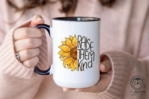 Raise Them Kind Sunflower Png Sublimation Sublimation Owlsome.Designs 