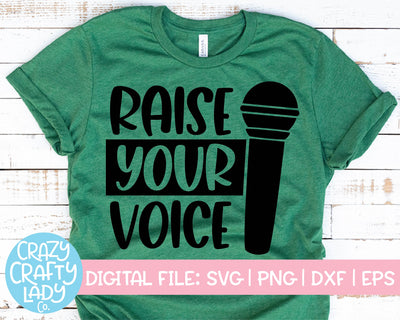Raise Your Voice | Inspirational Quote SVG Cut File SVG Crazy Crafty Lady Co. 