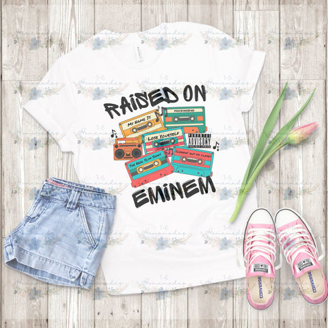 Raised on Eminem - Rap Music Sublimation 1-6 Homemades 