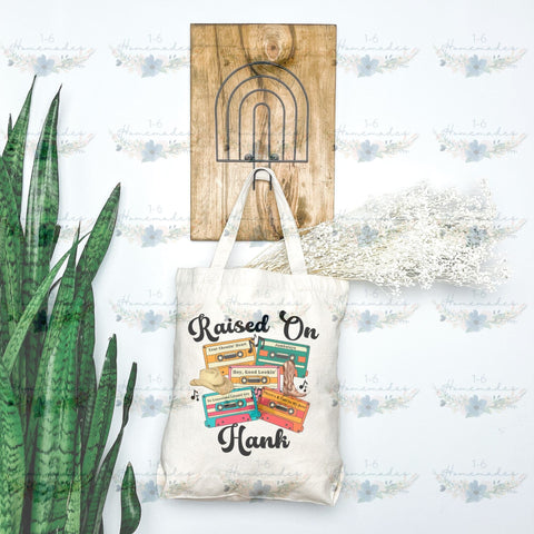 Raised on Hank - Country Music Sublimation 1-6 Homemades 