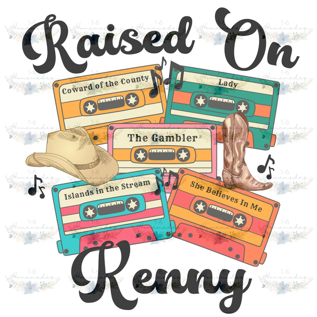 Raised on Kenny - Country Music Sublimation 1-6 Homemades 