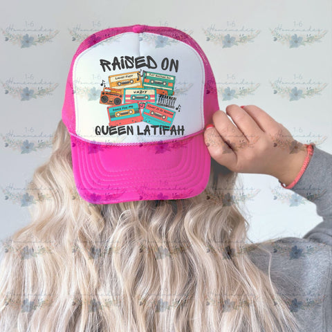 Raised on Queen Latifah - Rap Music Sublimation 1-6 Homemades 