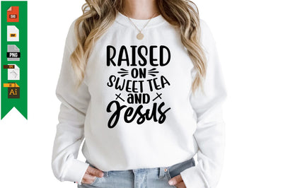 Raised on Sweet Tea and Jesus SVG Craftlabsvg24 