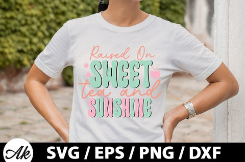 Raised on sweet tea and sunshine Retro SVG SVG akazaddesign 